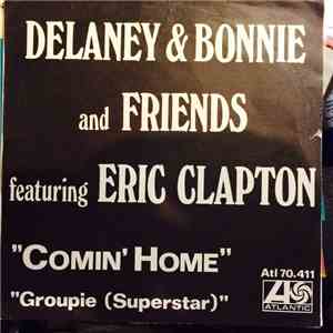 Delaney & Bonnie & Friends - Comin' Home