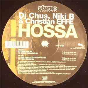 DJ Chus, Niki B & Christian EFFE - Hossa