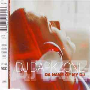 DJ Darkzone - Da Name Of My DJ