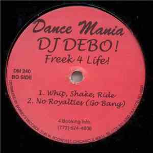 DJ Debo! - Freek 4 Life!