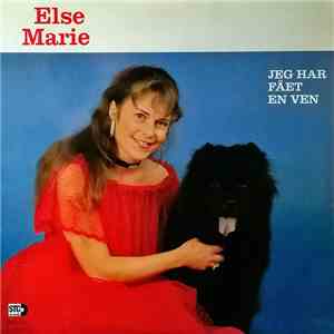 Else Marie  - Jeg Har Fået En Ven