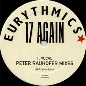Eurythmics - 17 Again (Peter Rauhofer Mixes)