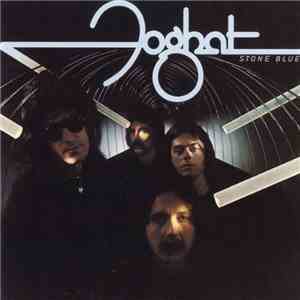 Foghat - Stone Blue