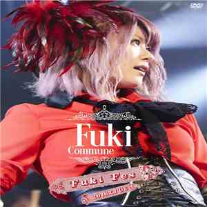 Fuki Commune - Fuki Fes. 2016 Live!!