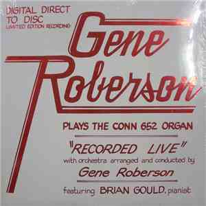 Gene Roberson - Recorded Live Direct To Disc