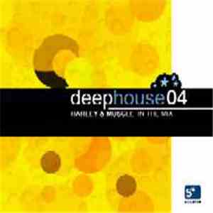 Harley & Muscle - Deep House Vol. 4 - Harley & Muscle In The Mix
