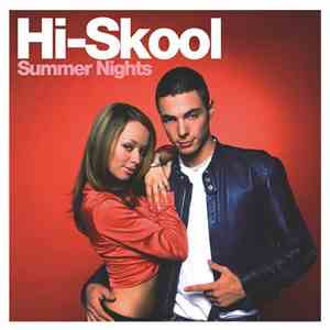 Hi-Skool - Summer Nights