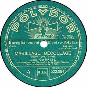 Leona Gabriel, Orchestre De La Boule Blanche - Mabillage, Décollage / Ti Fe ...