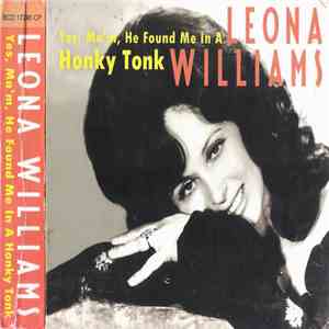 Leona Williams - Yes, Ma'm, He Found Me in a Honky Tonk