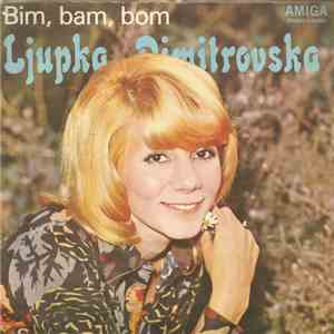Ljupka Dimitrovska - Bim, Bam, Bom