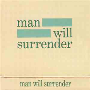 Man Will Surrender - Sampler