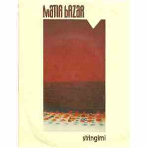 Matia Bazar - Stringimi