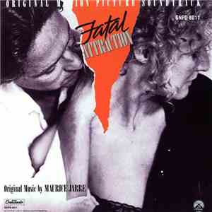 Maurice Jarre - Fatal Attraction (Original Motion Picture Soundtrack)