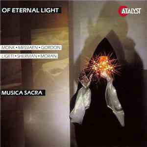Musica Sacra - Of Eternal Light