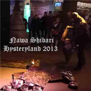 Nawa Shibari - Hysteryland 2013