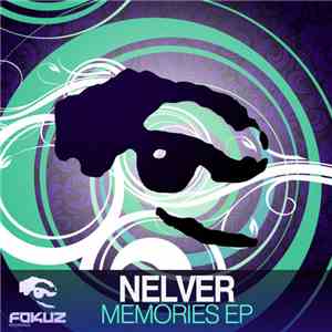 Nelver - Memories EP