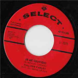 Philippe Farley - Je Me Souviens