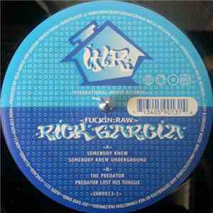 Rick Garcia - Fuckin Raw