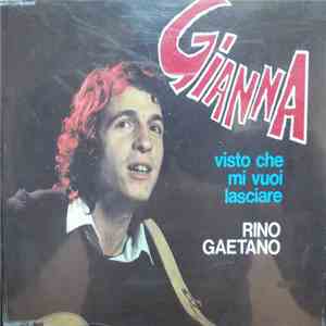 Rino Gaetano - Gianna / Visto Che Mi Vuoi Lasciare