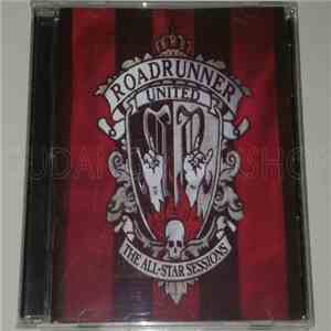 Roadrunner United - The All-Star Sessions