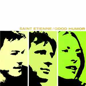 Saint Etienne - Good Humor