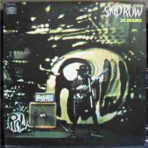 Skid Row  - 34 Hours
