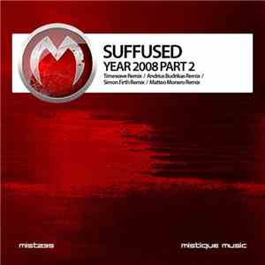 Suffused - Year 2008 Part 2