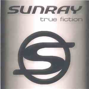 Sunray  - True Fiction
