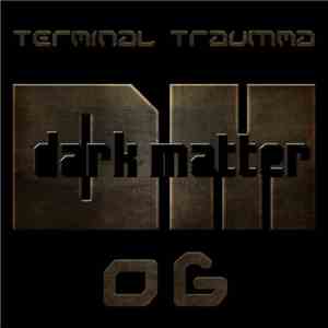 Terminal Trauma - I Don't Believe In Heaven