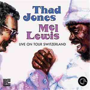 Thad Jones Mel Lewis - Live On Tour Switzerland