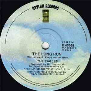 The Eagles - The Long Run