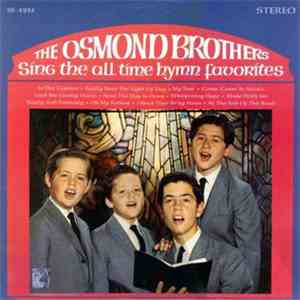 The Osmond Brothers - The Osmond Brothers Sing The All Time Hymn Favorites