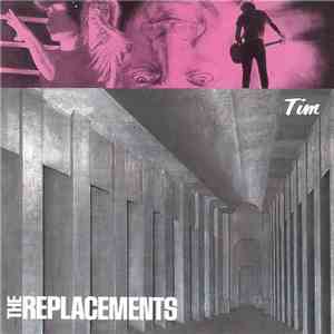 The Replacements - Tim