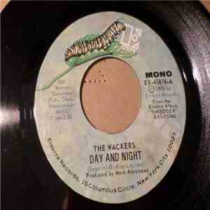 The Wackers - Day And Night