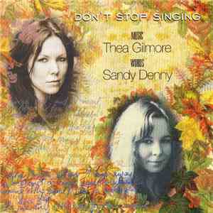 Thea Gilmore ∙ Sandy Denny - Don't Stop Singing