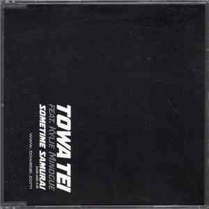 Towa Tei - Sometime Samurai
