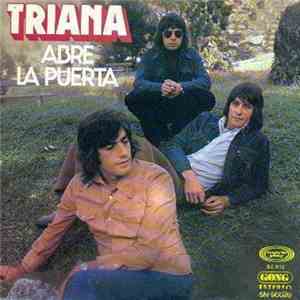 Triana  - Abre La Puerta
