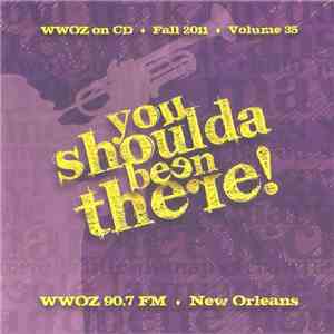 Various - You Shoulda Been There! - WWOZ On CD - Fall 2011