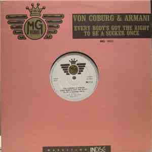 Von Coburg & Armani - Everybody's Got The Right To Be A Sucker Once