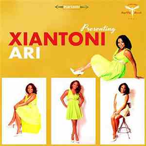 Xiantoni Ari - Presenting Xiantoni Ari