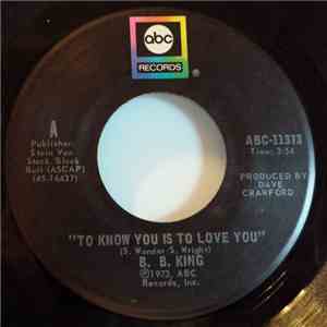 B. B. King - To Know You Is To Love You