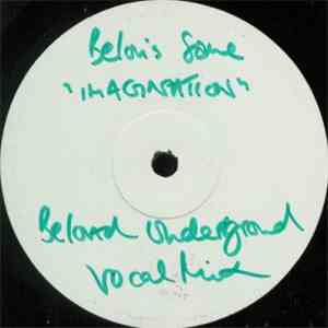 Belouis Some - Imagination (Beloved Underground Mixes)