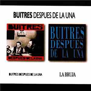 Buitres Después De La Una - Buitres Después De La Una / La Bruja