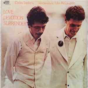 Carlos Santana & Mahavishnu John McLaughlin - Love Devotion Surrender