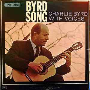 Charlie Byrd - Byrd Song: Charlie Byrd With Voices