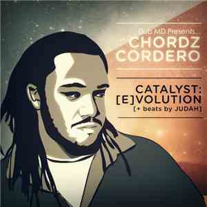Chordz Cordero - Catalyst: [E]volution (EP)
