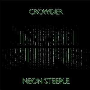Crowder - Neon Steeple