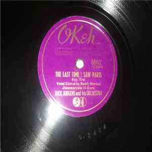 Dick Jurgens And His Orchestra - The Last Time I Saw Paris / Melody