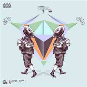 Dj Freespirit & Pat  - Hello