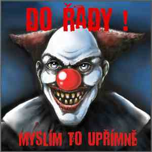 Do Řady ! - Myslím To Upřímně